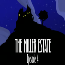 Arcane: The Miller Estate Episode 4 Arcane: The Miller Estate Episode 4