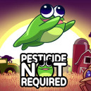 Pesticide Not Required Pesticide Not Required